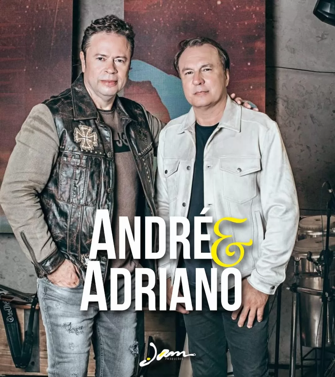 O retorno triunfante de André e Adriano
